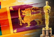 ඉතිහාසයේ ප්රථම වතාවට නිල වශයෙන් ලංකාවේ චිත්රපටයක් ඔස්කාර් උළෙලට